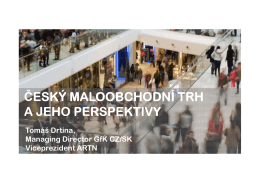 český maloobchodní trh eský maloobchodní trh český maloobchodní