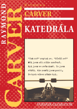 Raymond Carver KATEDR&Aacute;LA