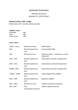 PROFESNÍ ŽIVOTOPIS Ministerstvo financí Letenská 15, 118 10