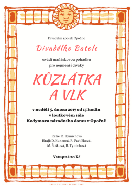 v neděli 5. února 2017 od 15 hodin v loutkovém sále Kodymova
