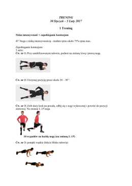 TRENING 30 Styczeń – 5 Luty 2017 1 Trening