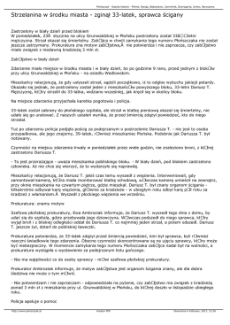 Strzelanina w środku miasta - zginął 33-latek, sprawca
