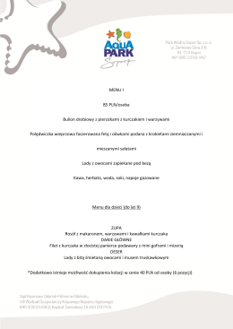 MENU I 85 PLN/osoba Bulion drobiowy z