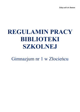 Regulamin pracy biblioteki - Gimnazjum nr 1 w Złocieńcu