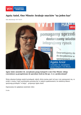 Agata Anioł, One Minute: brakuje snacków "na jeden kęs"