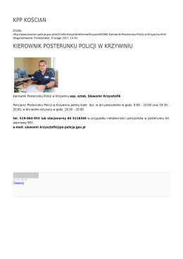 KPP KOŚCIAN KIEROWNIK POSTERUNKU POLICJI W KRZYWINIU