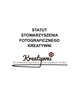 Statut - Stowarzyszenie Fotograficzne KREATYWNI