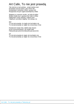 Art Cafe, To nie jest prawdą