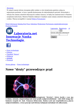 Nowe "druty" przewodzące prąd - Nowe technologie