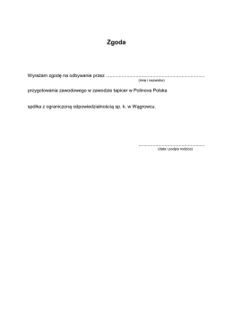 Wyrażam zgodę na odbywanie przez