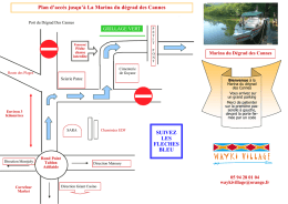 Plan d`accès jusqu`à La Marina du dégrad des Cannes