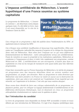L`impasse antilibérale de Mélenchon. L`avenir hypothéqué d`une