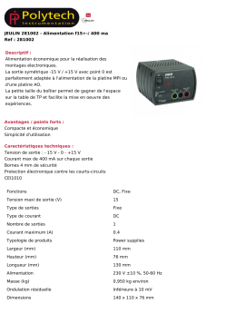 Alimentation f15+-/ 400 ma Ref : 281002 Descriptif