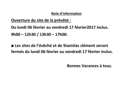 Ouverture du site de la prévôté : Du lundi 06 février au vendredi 17