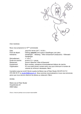 Cher membres Nous vous proposons la 13i&egrave;me promenade: Date