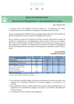 RESULTATS ANNUELS 2016 RESULTATS EN PROGRESSION ET