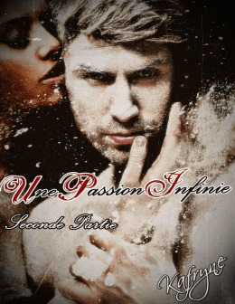 UNE PASSION INFINIE: Seconde Partie (Finale) (French Edition)