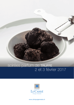 soirées parfum de TRUFFE 2 et 3 février 2017