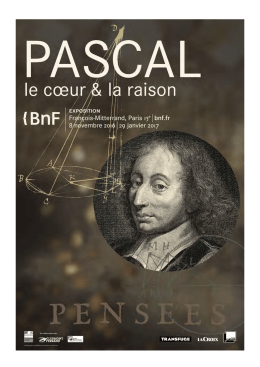 Exposition Pascal, le coeur et la raison Dossier de presse