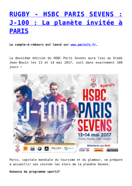 RUGBY - HSBC PARIS SEVENS : J-100 : La planète invitée à PARIS