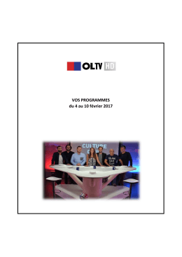 VOS PROGRAMMES du 4 au 10 f&eacute;vrier 2017