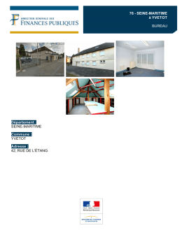 YVETOT Adresse : 42, RUE DE L`ÉTANG 76 - SEINE