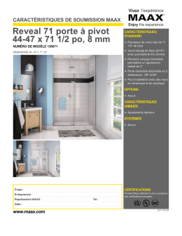 Reveal 71 porte à pivot 44-47 x 71 1/2 po, 8 mm