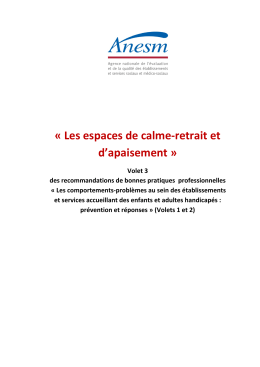Les espaces de calme-retrait et d`apaisement - Anesm