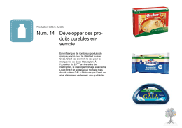 Num. 14 D&eacute;velopper des pro- duits durables en- semble