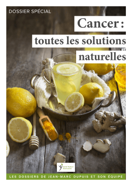 Le Grand Dossier Anti-Cancer