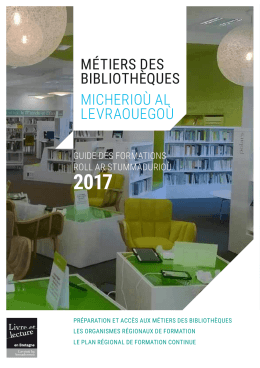 Guide 2017 des m&eacute;tiers des biblioth&egrave;ques