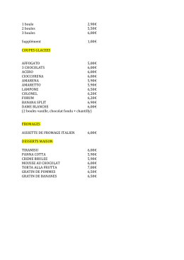 1 boule 2,90&euro; 2 boules 5,50&euro; 3 boules 6,00&euro; Suppl&eacute;ment 1,00