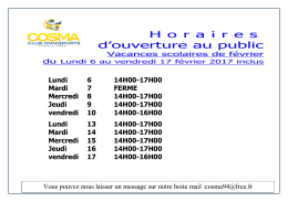 Horaires d`ouverture du cosma durant les congés scolaires de