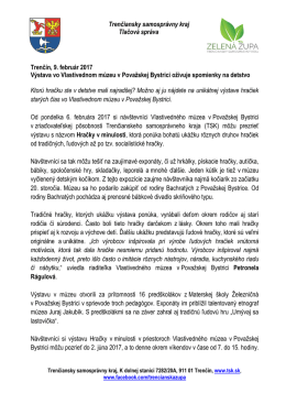 Trenčiansky samosprávny kraj Tlačová správa Trenčín, 9. február