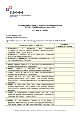 Javaslat a Nemzeti M&eacute;dia- &eacute;s H&iacute;rk&ouml;zl&eacute;si Hat&oacute;s&aacute;g M&eacute;diatan&aacute;csa