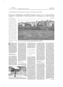 Egyre t&ouml;bben k&ouml;lt&ouml;znek vissza a v&aacute;rosba