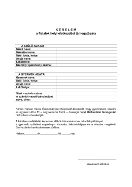 K &Eacute; RELEM a fiatalok helyi &eacute;letkezd&eacute;si t&aacute;mogat&aacute;s&aacute;ra