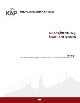 ASLAN &Ccedil;İMENTO A.Ş. İlişkili Taraf İşlemleri