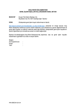 Genel İşlem Koşullarını Kullanılmasını Kabul Beyanı