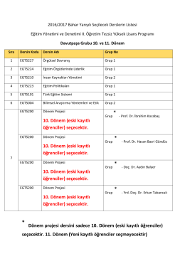 10. D&ouml;nem (eski kayıtlı &ouml;ğrenciler) se&ccedil;ecektir.