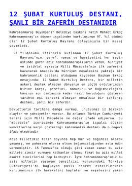 12 şubat kurtuluş destanı, şanlı bir zaferin destanıdır