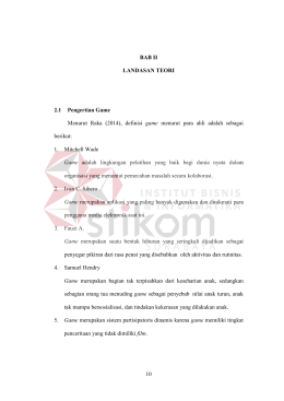 10 BAB II LANDASAN TEORI 2.1 Pengertian Game Menurut Raka