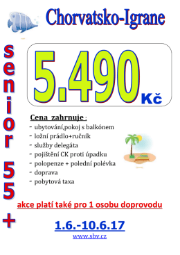 akce plat&iacute; tak&eacute; pro 1 osobu doprovodu