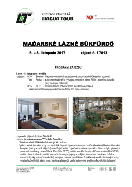 17013 Maďarské lázně Bükfürdö 5. – 8. listopadu