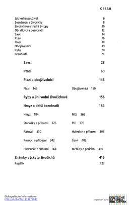 OBSAH Savci 28 Pt&aacute;ci 60 Plazi a obojživeln&iacute;ci 146 Ryby a jin&iacute; vodn&iacute;