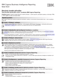 IBM Cognos Business Intelligence Reporting Stručná úvodní příručka