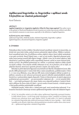 Aplikovan&aacute; lingvistika vs. lingvistika v aplikaci aneb S k&yacute;m/č&iacute;m se