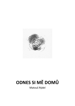 odnes si mě domů