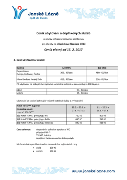 Ceník ubytování a doplňkových služeb Ceník platný od 15. 2. 2017