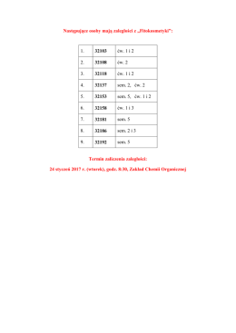 Następujące osoby mają zaległości z „Fitokosmetyki”: 1. 32103 ćw